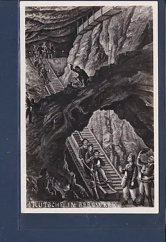 AK Rutsche im Bergwerk 1940