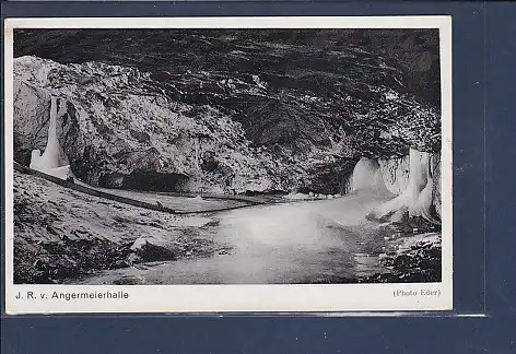 AK J. R. v. Angermeierhalle Die Schellenberger Eishöhle im Berchtesgadenerland 1940