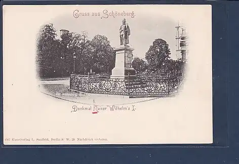 AK Gruss aus Schöneberg Denkmal Kaiser Wilhelms I 1910