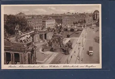 AK Berlin Nationaldenkmal Kaiser Wilhelm I Schlossbrücke und Zeughaus 1930