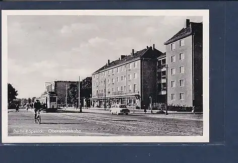 AK Berlin Köpenick Oberspreestraße 1964