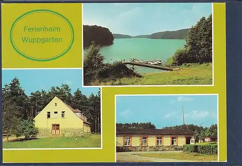 AK Ferienheim Wuppgarten 3.Ansichten Betriebsferienheim Josef Orlopp 1985