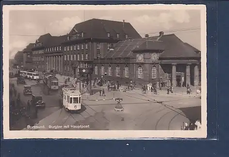 [Ansichtskarte] AK Dortmund Burgtor mit Hauptpost 1930. 