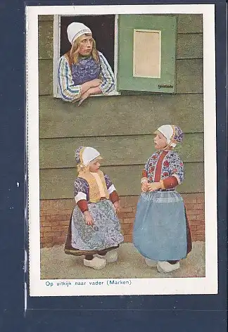 [Ansichtskarte] AK Op uitkijk naar vader ( Marken) 1940. 
