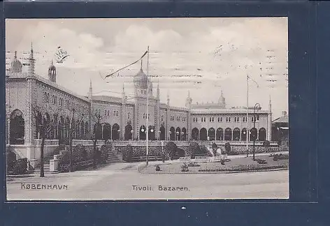 [Ansichtskarte] AK Kobenhavn Tivolo Bazaren 1909. 