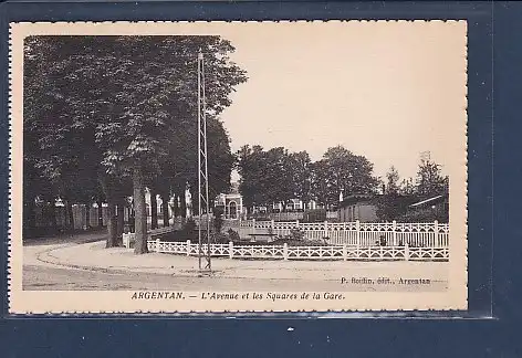 [Ansichtskarte] AK Argentan - L Avenue et les Squares de la Gare 1930. 