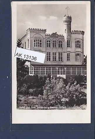 [Ansichtskarte] AK Hotel und Cafe Tannenburg Seebad Ahlbeck 1952. 