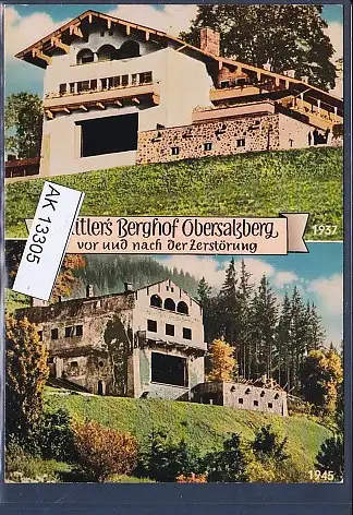 [Ansichtskarte] AK Hitlers Berghof Obersalzberg vor und nach der Zerstörung 2.Ansichten 1970. 