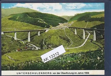 [Ansichtskarte] AK Unterschulenberg vor der Überflutung im Jahre 1956. 