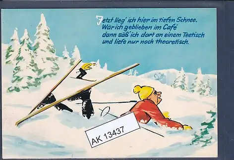 [Ansichtskarte] AK Jetzt lieg ich hier im tiefen Schnee Wär ich geblieben im Cafe ( Ski Fahren) 1970. 