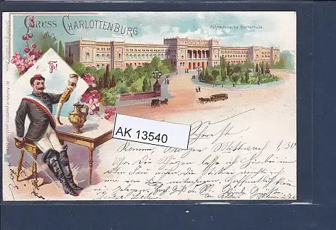 [Ansichtskarte] AK Litho Gruss aus Charlottenburg 2.Ansichten Polytechnische Hochschule - Student 1899. 