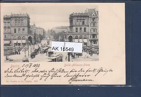 [Ansichtskarte] AK Berlin Belle Alliance Platz 1899. 