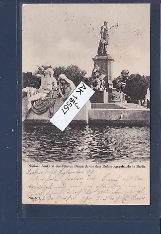 [Ansichtskarte] AK Nationaldenkmal des Fürsten Bismarck v.d. Reichstagsgebäude in Berlin 1901. 
