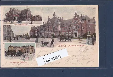 [Ansichtskarte] AK Leipzig 3.Ansichten Buchgewerbehaus - Eilenburger Bahnhof 1905. 