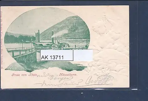 [Ansichtskarte] Präge AK Gruss vom Rhein Mäusethurm  1901. 