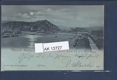 [Ansichtskarte] Mondschein AK Üdvöslet Budapestzöl Ferencs Jossef hid esia Gellerthegy 1899. 