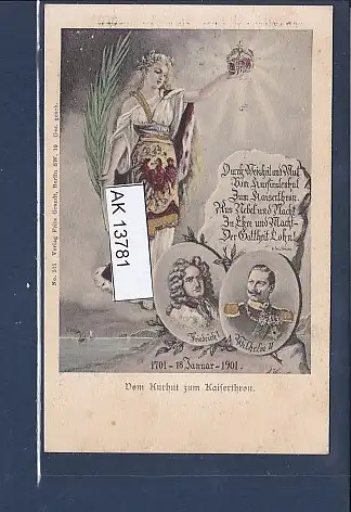 [Ansichtskarte] AK Vom Kurhut zum Kaiserthron Friedrich I - Wilhelm II 1901. 