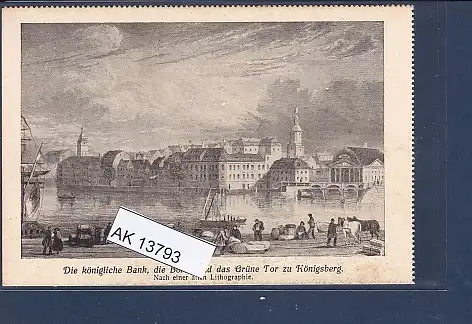 [Ansichtskarte] AK Die königliche Bank die Börse und das Grüne Tor zu Königsberg 1930. 