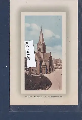 [Ansichtskarte] AK Rixdorf Neukölln Genezarethkirche 1914. 