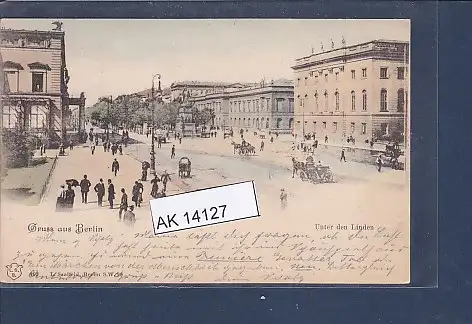 [Ansichtskarte] AK Gruss aus Berlin Unter den Linden 1900. 