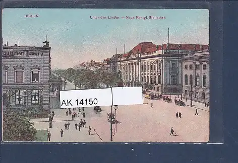 [Ansichtskarte] AK Berlin Unter den Linden - Neue Königl. Bibliothek 1910. 