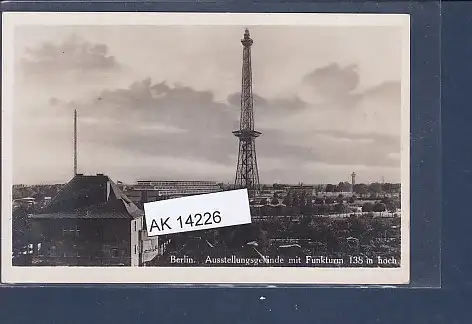 [Ansichtskarte] AK Berlin Ausstellungsgelände mit Funkturm 138 m hoch 1940. 