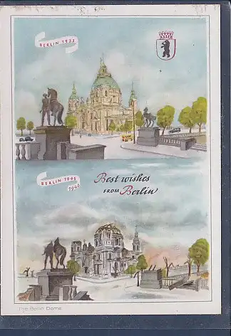 [Ansichtskarte] AK Best wishes From Berlin  Berlin 1933 - Berlin 1945 1946 1948 The Berlin Dome. 