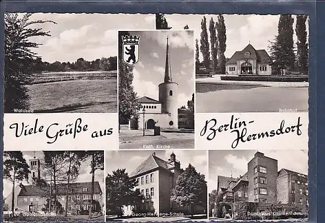 [Ansichtskarte] AK Viele Grüße aus Berlin Hermsdorf 6.Ansichten Bahnhof - Ev. Gemeindehaus - Georg Hervege Schule 1960. 