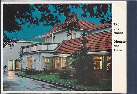 [Ansichtskarte] AK Tag und Nacht im Dienste der Tiere Tierheim Lankwitz Berlin Hintereingang 1971. 
