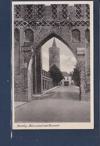 [Ansichtskarte] AK Jüterbog Blick durch das Dammtor 1940. 