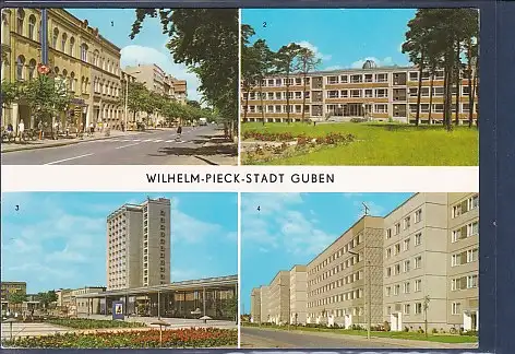 [Ansichtskarte] AK Wilhelm Pieck Stadt Guben 4.Ansichten Wilhelm Pieck Straße - Guben Obersprucke Schule VIII 1976. 