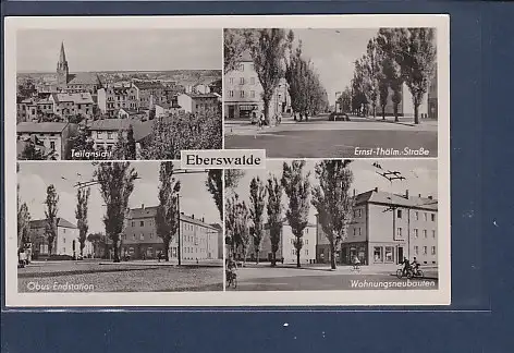 [Ansichtskarte] AK Eberswalde 4.Ansichten Ernst Thälm. Straße - Obus Endstation - Wohnungsneubauten 1957. 
