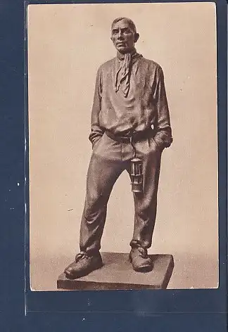 [Ansichtskarte] AK Der Bergmann von der Saar Standbild von der Nationalgalerie Berlin 1940. 