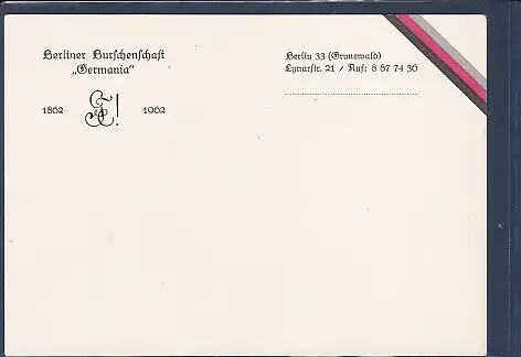 [Ansichtskarte] AK Berliner Burschenschaft Germania 1862-1962 Berlin 33 ( Grunewald) Lynarstr. 21. 