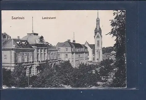 [Ansichtskarte] AK Saarlouis Landratsamt 1917. 