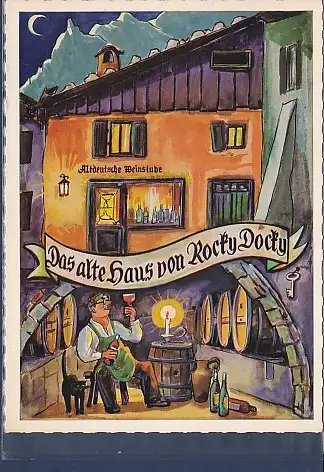 [Ansichtskarte] AK Das alte Haus von Rocky Docky Altdeutsche Weinstube Mittenwald 1970. 