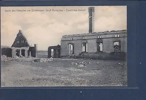 [Ansichtskarte] AK Nach dem Kämpfen um Gumbinnen: Groß Baitschen - Zerstörtes Gehöft 1920. 