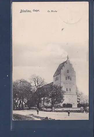 [Ansichtskarte] AK Bladiau Ostpr. Ev. Kirche 1908. 