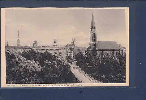[Ansichtskarte] AK Neisse Berliner Neisse Brücke Kutzen Strasse u. Evangel Kirche 1930. 