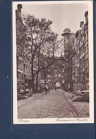 [Ansichtskarte] AK Danzig Frauengasse mit Frauentor 1930. 