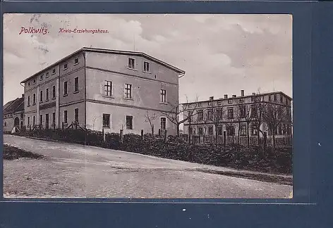 [Ansichtskarte] AK Polkwitz Kreis Erziehungshaus 1911. 