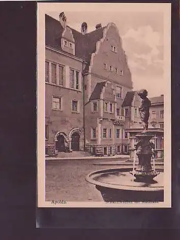 AK Apolda Brückenbrunnen mit Stadthaus 1930