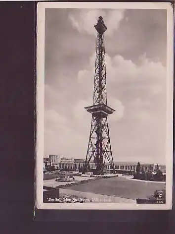 AK Berlin Der Funkturm 138m hoch 1940