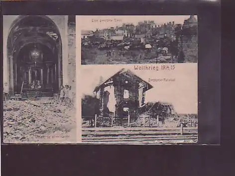 AK Weltkrieg 1914/15 3.Ansichten Zerstörter Bahnhof 1916