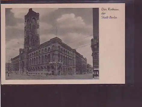 AK Das Rathaus der Stadt Berlin 1940