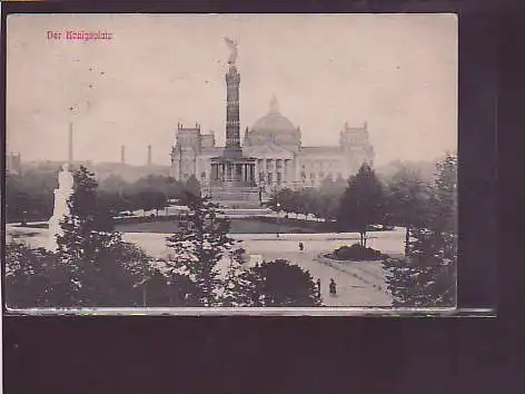 AK Gruss aus Berlin Der Königsplatz 1906