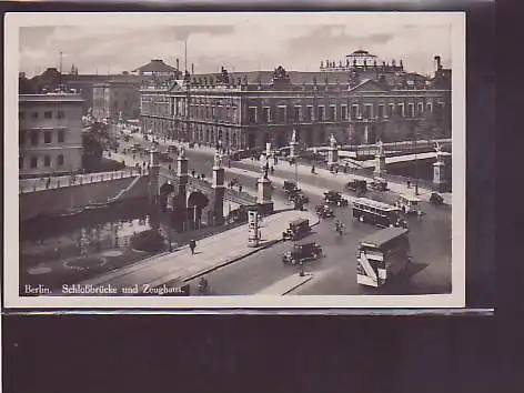 AK Berlin Schloßbrücke und Zeughaus 1931