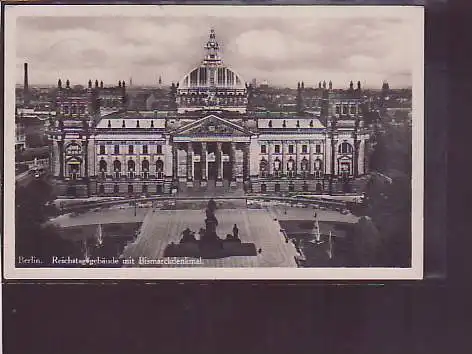 AK Berlin Reichstagsgebäude mit Bismarckdenkmal 1934