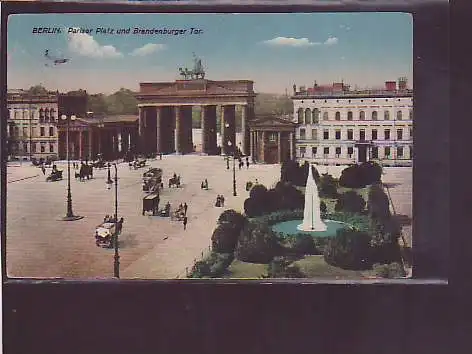 AK Berlin Pariser Platz und Brandenburger Tor 1915
