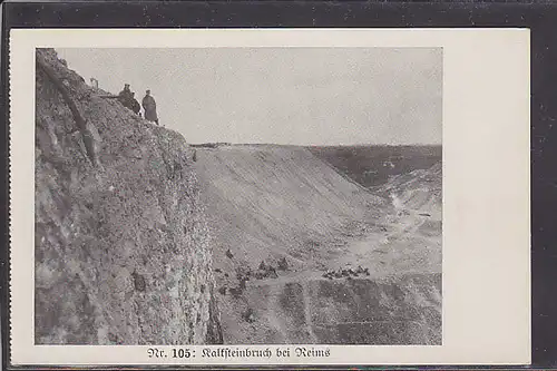 AK Kalksteinbruch bei Reims 1920